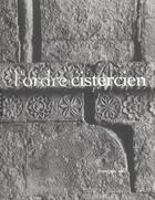 Couverture du livre « L'ordre cistercien » de Francois Cali aux éditions Hazan