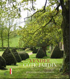 Couverture du livre « Vendee cote jardins - promenade au coeur d'un patrimoine » de  aux éditions Somogy