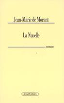 Couverture du livre « La nucelle » de Morant (De) J-M. aux éditions Jean Picollec