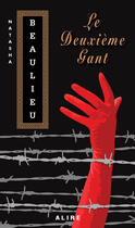 Couverture du livre « Le deuxième gant » de Natasha Beaulieu aux éditions Alire