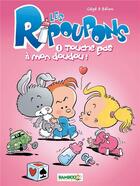 Couverture du livre « Les Ripoupons t.1 ; touche pas à mon doudou » de Belom et Gege et Lunven aux éditions Bamboo