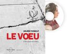 Couverture du livre « Le voeu. conte urbain merveilleux » de Thibeault Arleen aux éditions Planete Rebelle