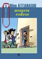 Couverture du livre « Modeste et Pompon » de Dino Attanasio aux éditions Makassar