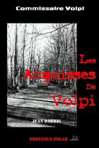 Couverture du livre « Les angoisses de Volpi » de Jean Darrig aux éditions Provence Polar