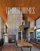 Couverture du livre « Timber homes - taking wood to new levels » de Chris Van Uffelen aux éditions Braun