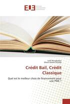 Couverture du livre « Credit bail, credit classique » de Boughadou Lotfi aux éditions Editions Universitaires Europeennes