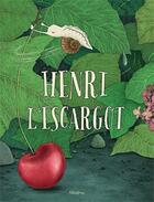 Couverture du livre « Henri l'escargot » de Katarina Macurova aux éditions Albatros