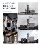 Couverture du livre « A second life for buildings » de Vidal C. Cardelus aux éditions Loft Publications