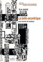 Couverture du livre « La belle excentrique » de Satie/Barre aux éditions Delatour