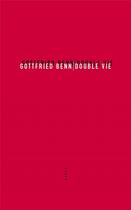 Couverture du livre « Double vie » de Gottfried Benn aux éditions Allia