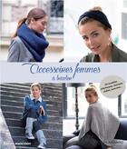 Couverture du livre « Accessoires femmes à tricoter ; 25 modèles d'écharpes, bonnets, châles, ponchos... » de Christelle Ledoux aux éditions Marie-claire