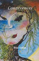 Couverture du livre « Connivences » de Kriss Abellan aux éditions Le Lys Bleu