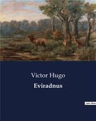 Couverture du livre « Eviradnus » de Victor Hugo aux éditions Culturea