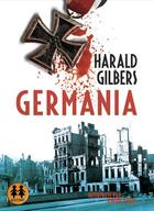 Couverture du livre « Germania » de Harald Gilbers aux éditions Sixtrid