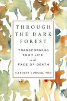 Couverture du livre « Through the Dark Forest » de Conger Carolyn aux éditions Penguin Group Us