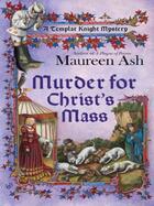 Couverture du livre « Murder for Christ's Mass » de Ash Maureen aux éditions Penguin Group Us