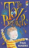 Couverture du livre « The Toybreaker » de Paul Rogers aux éditions Rhcb Digital