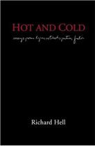 Couverture du livre « Richard hell hot and cold » de Richard Hell aux éditions Powerhouse