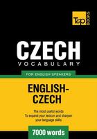 Couverture du livre « Czech vocabulary for English speakers - 7000 words » de Andrey Taranov aux éditions T&p Books