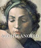 Couverture du livre « Michelangelo » de Eugène Müntz aux éditions Parkstone International