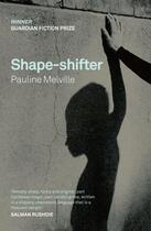 Couverture du livre « Shape-Shifter » de Pauline Melville aux éditions Saqi Books Digital
