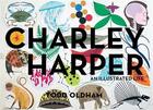 Couverture du livre « Charley harper an illustrated life (mini edition) » de Harper Charley aux éditions Ammo