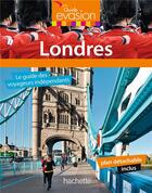 Couverture du livre « GUIDE EVASION EN VILLE : Londres » de Collectif Hachette aux éditions Hachette Tourisme