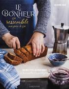 Couverture du livre « Le bonheur ça ressemble un peu à ça » de  aux éditions Larousse