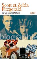 Couverture du livre « Scott et Zelda Fitzgerald » de Stephane Maltere aux éditions Folio