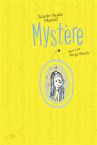Couverture du livre « Mystère » de Serge Bloch et Marie-Aude Murail aux éditions Gallimard-jeunesse