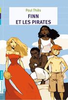 Couverture du livre « Finn et les pirates » de Paul Thies aux éditions Flammarion Jeunesse