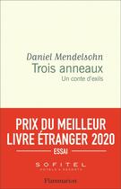 Couverture du livre « Trois anneaux ; un conte d'exils » de Daniel Mendelsohn aux éditions Flammarion