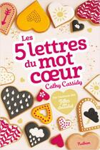 Couverture du livre « Les 5 lettres du mot coeur » de Cathy Cassidy aux éditions Nathan