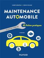 Couverture du livre « Maintenance automobile : Le savoir-faire en 65 fiches pratiques (2e édition) » de Hubert Memeteau et Bruno Collomb aux éditions Dunod
