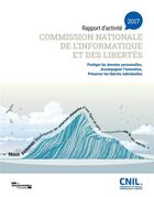 Couverture du livre « Rapport d'activite 2017 » de Commission Nationale De L'Information Et Des Libertes aux éditions Documentation Francaise