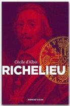 Couverture du livre « Richelieu ; l'avènement d'un nouvel ordre européen » de Cecile D' Albis aux éditions Armand Colin