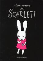 Couverture du livre « L'anniversaire de Scarlett » de Stephanie Blake aux éditions Ecole Des Loisirs