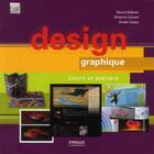 Couverture du livre « Design graphique ; cours et ateliers » de Calvert et David Dabner aux éditions Eyrolles