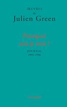 Couverture du livre « Pourquoi suis-je moi ? » de Julien Green aux éditions Fayard