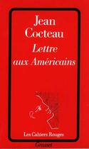 Couverture du livre « Lettre aux Américains » de Jean Cocteau aux éditions Grasset