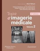 Couverture du livre « Traité d'imagerie médicale Tome 2 ; appareil urogénital, os et articulations, pédiatrie (2e édition) » de Henri Nahum aux éditions Medecine Sciences Publications