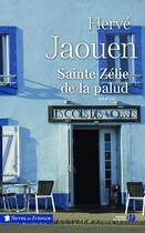 Couverture du livre « Sainte Zélie de la Palud » de Herve Jaouen aux éditions Presses De La Cite
