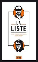 Couverture du livre « La liste » de Johann Trummel et Julien Gosselin et Pierre Martin aux éditions 10/18