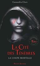 Couverture du livre « The mortal instruments ; la cité des ténèbres Tome 1 » de Cassandra Clare aux éditions Pocket Jeunesse