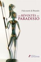 Couverture du livre « Les révoltés du paradisio » de Falconetti Di Brando aux éditions Amalthee