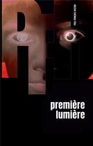 Couverture du livre « Première lumière » de Paul Francois Husson aux éditions Books On Demand