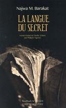 Couverture du livre « La langue du secret » de M. Barakat Najwa aux éditions Actes Sud