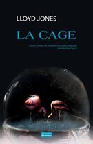 Couverture du livre « La cage » de Lloyd Jones aux éditions Jacqueline Chambon