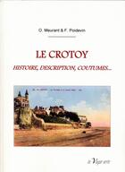 Couverture du livre « Le Crotoy ; histoire, description, coutumes... » de O. Meurant et F. Poidevin aux éditions La Vague Verte