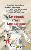 Couverture du livre « Le ebook c'est fantastique » de  aux éditions Ex Aequo